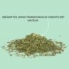 Grüner Tee Japan Tamaryokucha Yoikoto mit Matcha (1) Japan Tamaryokucha mit Matcha – Grüner Tee aus Japan | bazarlovers.com